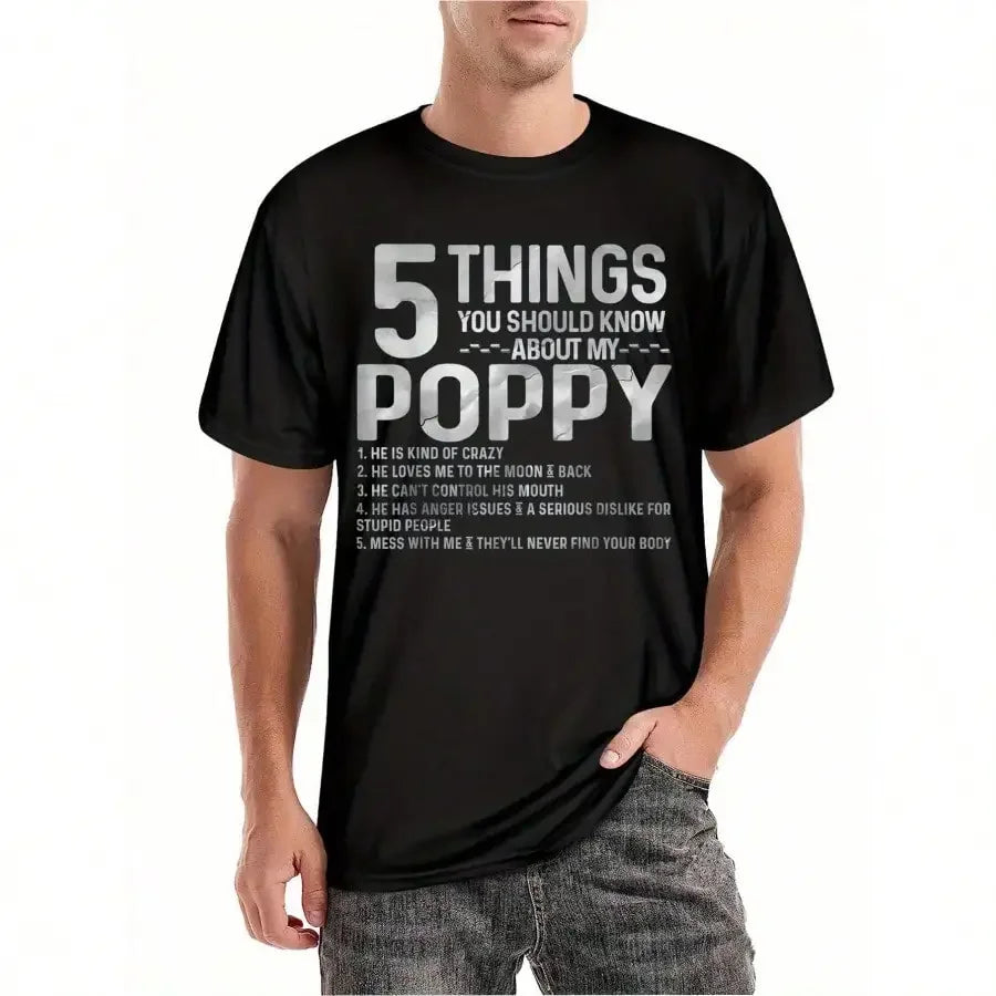 5 Things About My Poppy Men's Graphic HHuor T Shirt